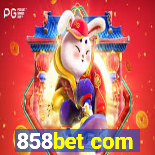 858bet com